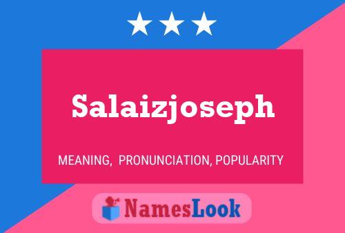 Salaizjoseph 名字海报