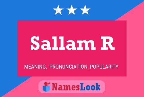 Sallam R 名字海报