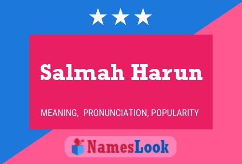 Salmah Harun 名字海报