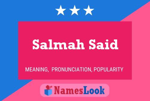 Salmah Said 名字海报