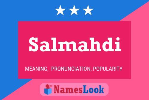 Salmahdi 名字海报