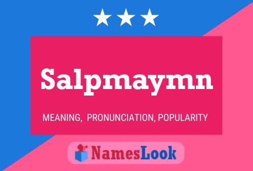 Salpmaymn 名字海报