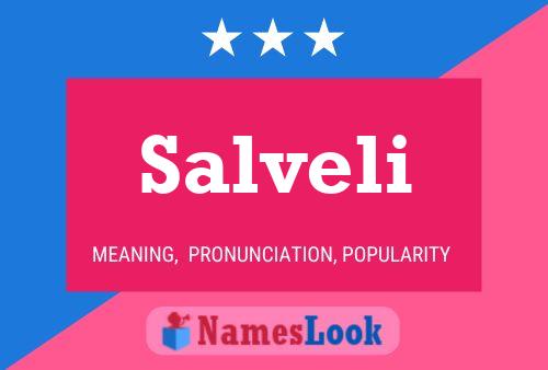 Salveli 名字海报