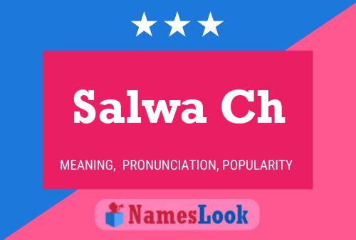 Salwa Ch 名字海报