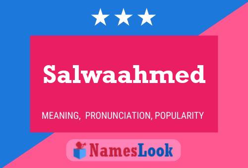 Salwaahmed 名字海报