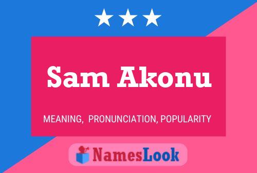 Sam Akonu 名字海报