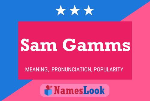 Sam Gamms 名字海报