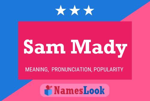 Sam Mady 名字海报