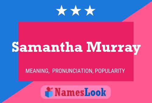 Samantha Murray 名字海报