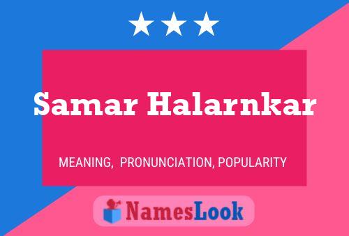 Samar Halarnkar 名字海报