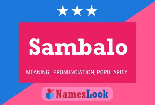 Sambalo 名字海报