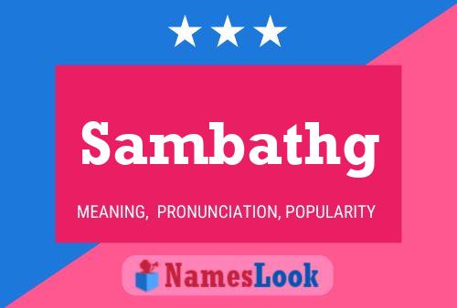 Sambathg 名字海报