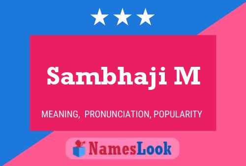 Sambhaji M 名字海报