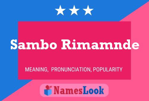 Sambo Rimamnde 名字海报