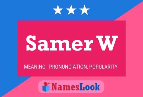 Samer W 名字海报