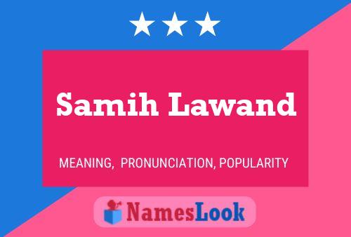 Samih Lawand 名字海报