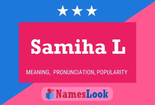 Samiha L 名字海报