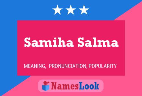 Samiha Salma 名字海报