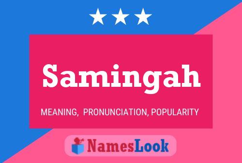 Samingah 名字海报