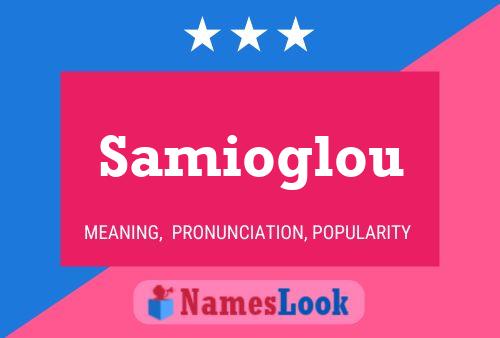 Samioglou 名字海报