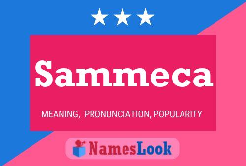 Sammeca 名字海报