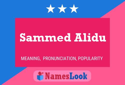 Sammed Alidu 名字海报