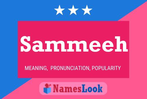 Sammeeh 名字海报