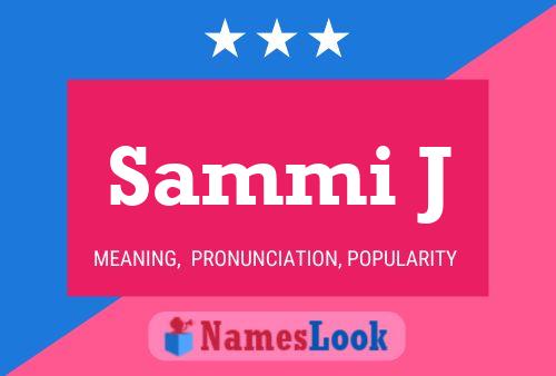 Sammi J 名字海报