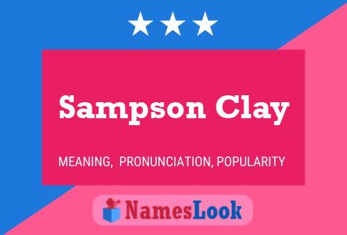 Sampson Clay 名字海报