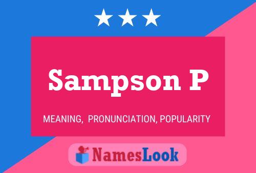 Sampson P 名字海报