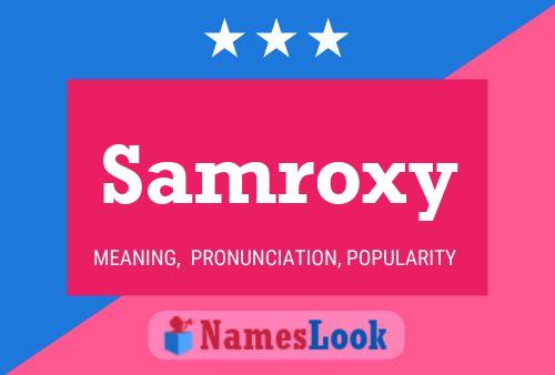 Samroxy 名字海报