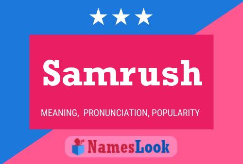 Samrush 名字海报