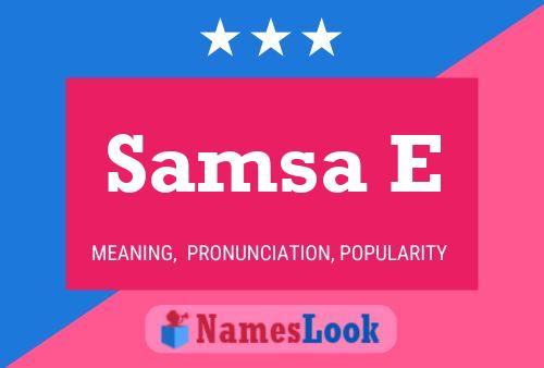 Samsa E 名字海报