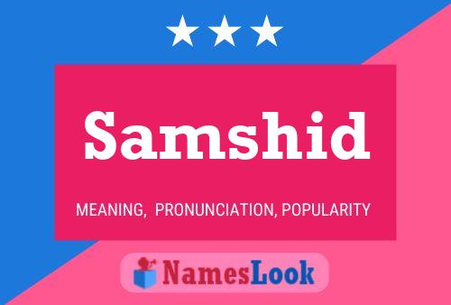 Samshid 名字海报