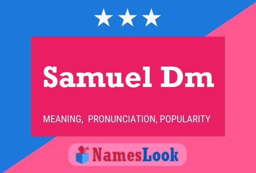 Samuel Dm 名字海报