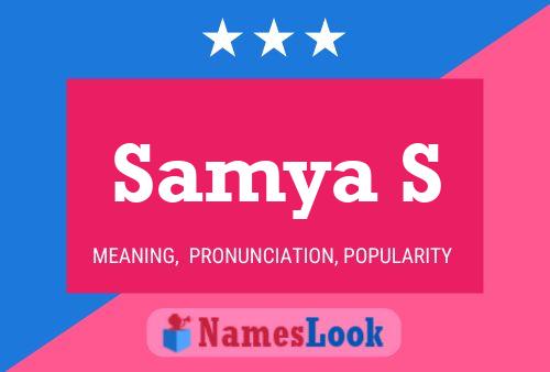 Samya S 名字海报