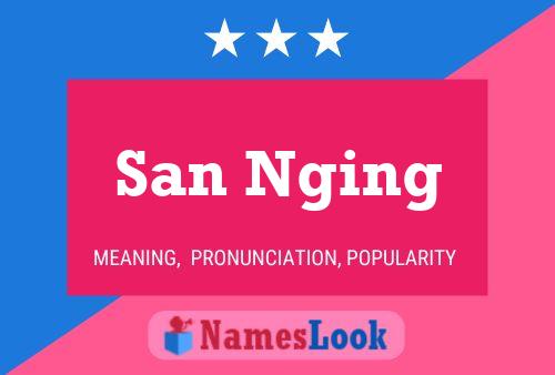 San Nging 名字海报