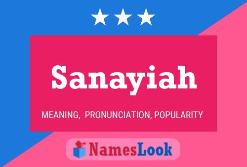 Sanayiah 名字海报