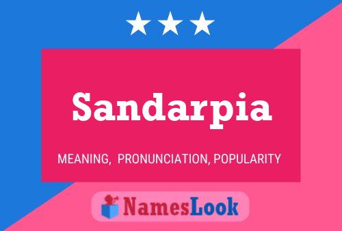 Sandarpia 名字海报