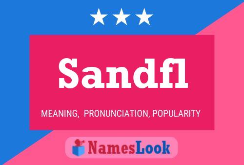 Sandfl 名字海报