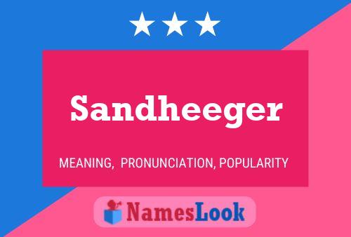 Sandheeger 名字海报