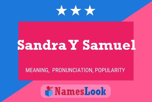 Sandra Y Samuel 名字海报