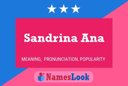 Sandrina Ana 名字海报