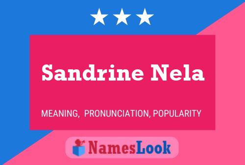 Sandrine Nela 名字海报