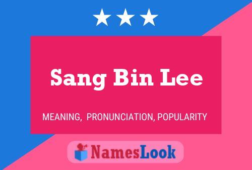 Sang Bin Lee 名字海报