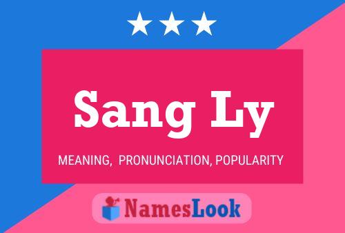 Sang Ly 名字海报