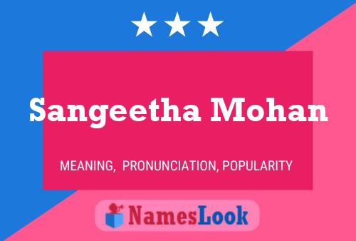 Sangeetha Mohan 名字海报