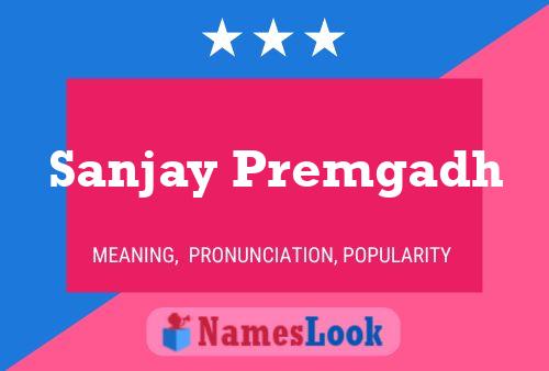 Sanjay Premgadh 名字海报