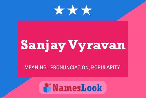 Sanjay Vyravan 名字海报