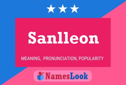 Sanlleon 名字海报